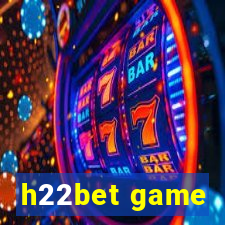 h22bet game